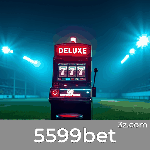 5599bet: Apostas de Esporte com Análise Emocionante